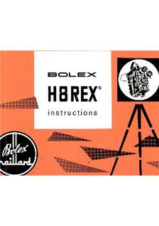 Bolex H 16 REX manual. Camera Instructions.